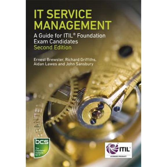 Pre-Owned IT Service Management: A Guide for ITIL Foundation Exam Candidates (Paperback) 1906124930 9781906124939
