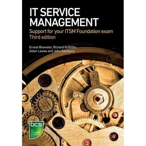 IT Service Management: Support for your ITSM Foundation exam, (Paperback)