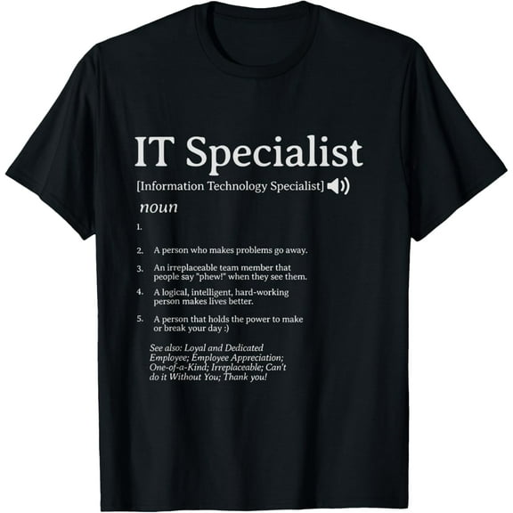 IT Specialist Definition Employee Appreciation Computer T-Shirt