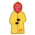 thumbnail image 1 of IT Youll Float Too Raincoat Patch Horror Classic Embroidered Iron On, 1 of 2