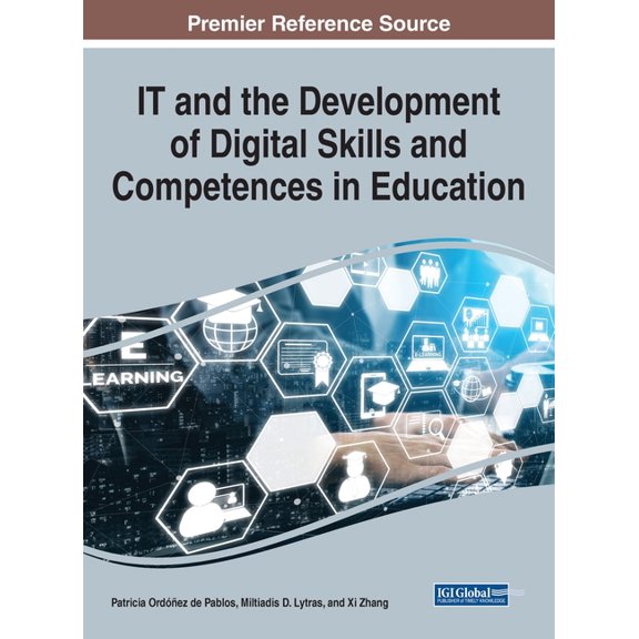 IT and the Development of Digital Skills and Competences in Education, (Hardcover)