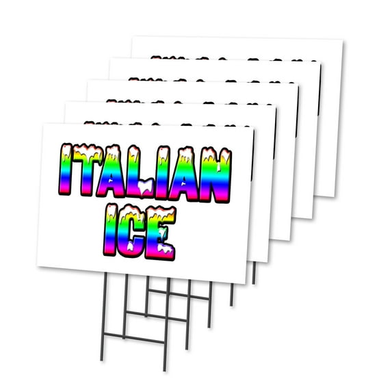 ITALIAN ICE 5 Pack Of 12" x 16" Yard Sign & Stake | Advertise Your Business | Stake Included Image On Front Only | Made in The USA