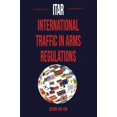 thumbnail image 1 of Pre-Owned ITAR International Traffic In Arms Regulation Paperback, 1 of 1