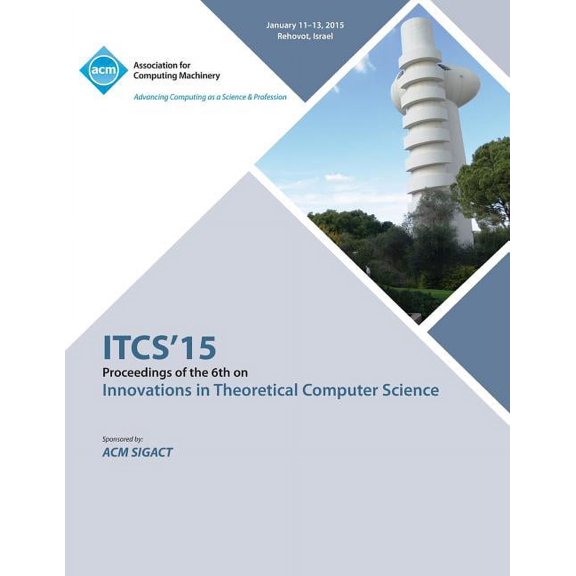 ITCS 15 Innovations on Theoretical Computer Science (Paperback)