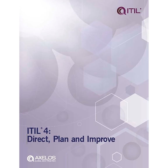 Pre-Owned Itil 4: Direct, Plan and Improve (Paperback) 0113316445 9780113316441