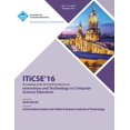 thumbnail image 1 of ITiCSE 16 Innovation & Technology in Computer Science Education Conference (Paperback), 1 of 1