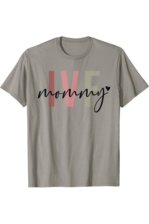 IVF Mommy Infertility IVF Awareness Mom IUI IVF Transfer Day T-Shirt, Unisex T-Shirt