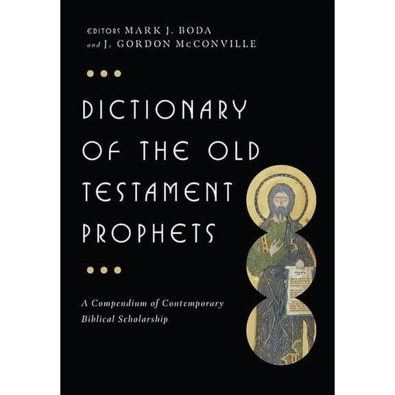 IVP Bible Dictionary Dictionary of the Old Testament: Prophets, (Hardcover)