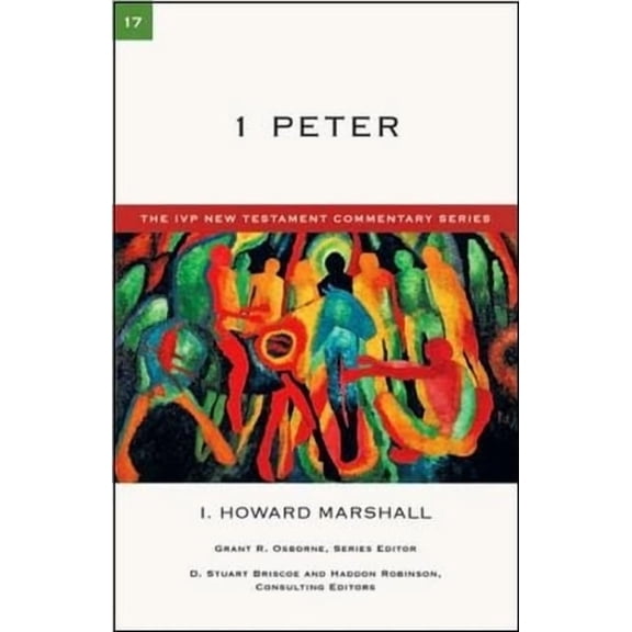 IVP New Testament Commentary 1 Peter: An Introduction and Commentary, (Paperback)