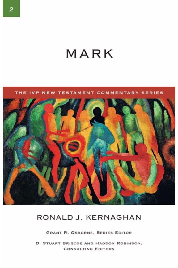IVP New Testament Commentary Mark: A Commentary on the New Testament, Book 2, (Paperback)