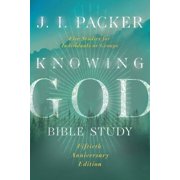 IVP Signature Bible Studies Knowing God Bible Study, Paperback