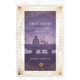 thumbnail image 1 of IVP Signature Collection True Story: A Christianity Worth Believing In, (Paperback), 1 of 1