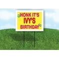 thumbnail image 1 of IVY'S HONK ITS BIRTHDAY 18 in x 24 in Yard Sign Road Sign with Stand, 1 of 4