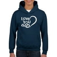 thumbnail image 1 of IWPF - Big Boys Hoodies and Sweatshirts - Dad I Love You, 1 of 5