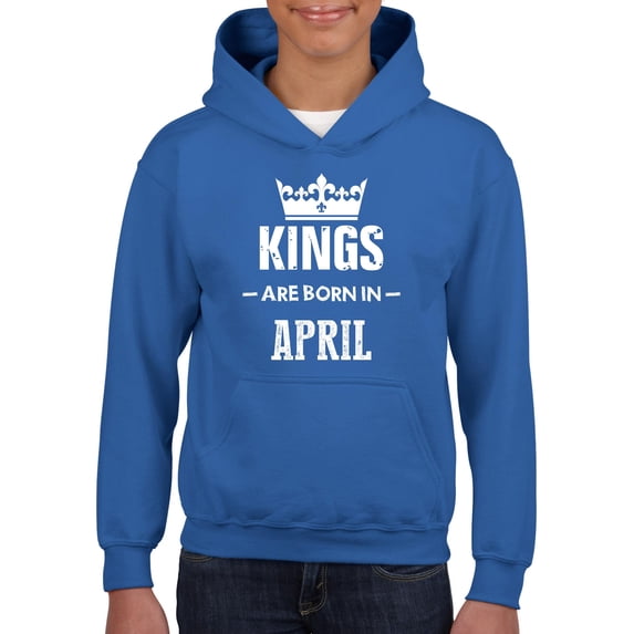 IWPF - Big Boys Hoodies and Sweatshirts - Birthday Gift Kings Are Born In April