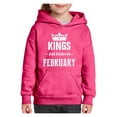thumbnail image 1 of IWPF - Big Girls Hoodies and Sweatshirts - Birthday Gift Kings Are Born In February, 1 of 5
