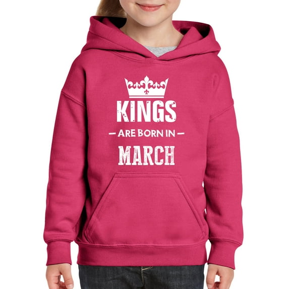 IWPF - Big Girls Hoodies and Sweatshirts - Birthday Gift Kings Are Born In March
