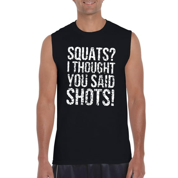 IWPF - Men's Graphic T-Shirt Sleeveless - Squats I Thought You Said