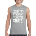 thumbnail image 1 of IWPF - Men's Graphic T-Shirt Sleeveless - Squats I Thought You Said, 1 of 5