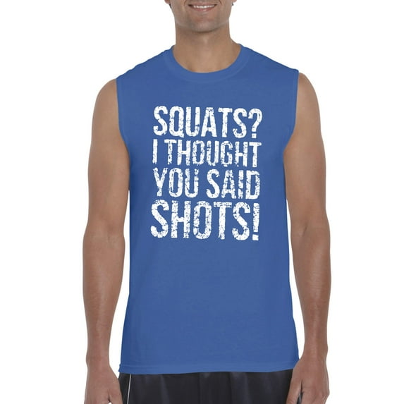 IWPF - Men's Graphic T-Shirt Sleeveless - Squats I Thought You Said