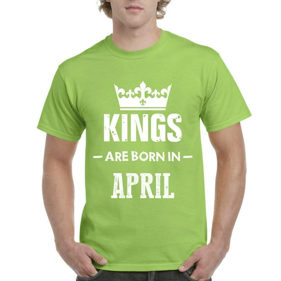 IWPF - Men's T-Shirt Short Sleeve - Birthday Gift Kings Are Born In April