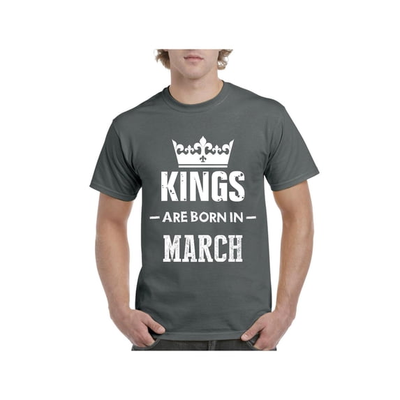 IWPF - Men's T-Shirt Short Sleeve - Birthday Gift Kings Are Born In March