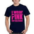 thumbnail image 1 of IWPF - Men's T-Shirt Short Sleeve - I Wear Pink For My Mom, 1 of 3