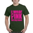 thumbnail image 1 of IWPF - Men's T-Shirt Short Sleeve - I Wear Pink For My Mom, 1 of 3