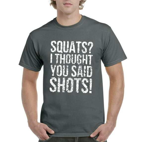 IWPF - Men's T-Shirt Short Sleeve - Squats I Thought You Said