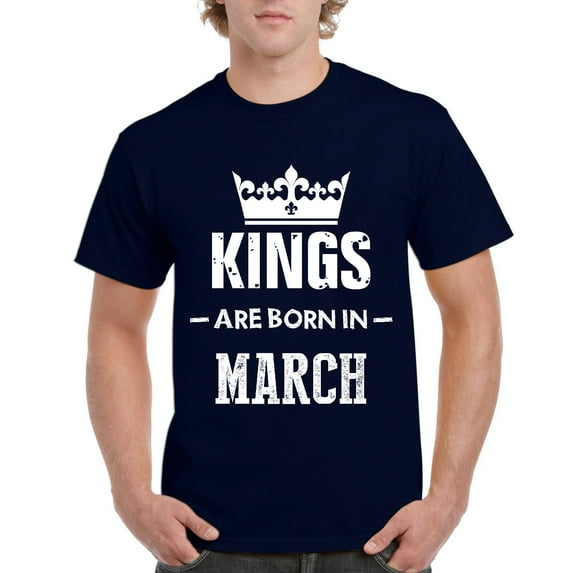 IWPF - Men's T-Shirt Short Sleeve, up to Men Size 5XL - Birthday Gift Kings Are Born In March