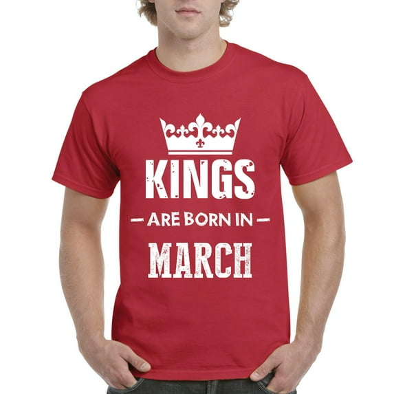 IWPF - Men's T-Shirt Short Sleeve, up to Men Size 5XL - Birthday Gift Kings Are Born In March