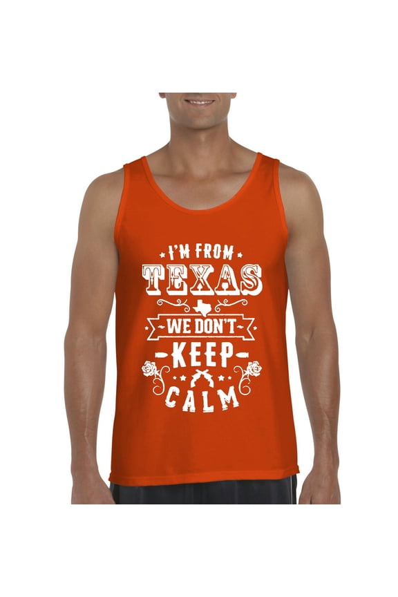 - Men's Tank Top for Men - I am From Texas TX Texas