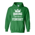 thumbnail image 1 of IWPF - Mens Sweatshirts and Hoodies - Birthday Gift Queens Are Born in February, 1 of 5
