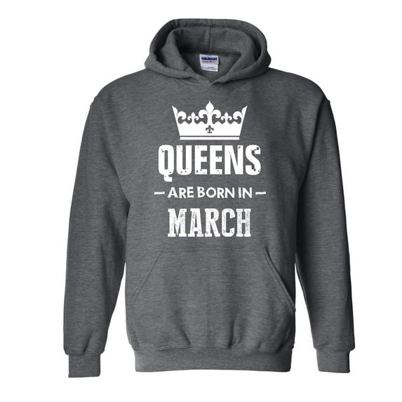 IWPF - Mens Sweatshirts and Hoodies - Birthday Gift Queens Are Born in March