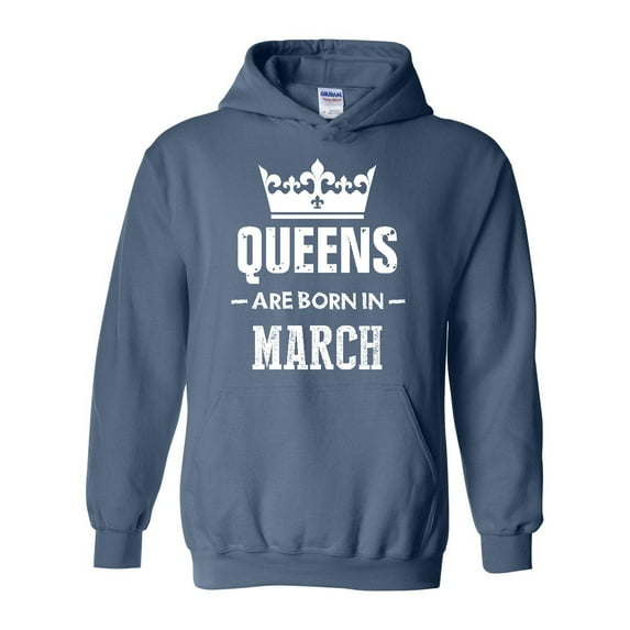 IWPF - Mens Sweatshirts and Hoodies - Birthday Gift Queens Are Born in March