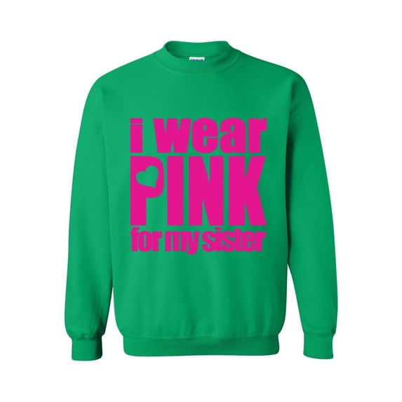 IWPF - Mens Sweatshirts and Hoodies - I Wear Pink For My Sister