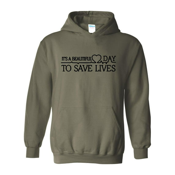 IWPF - Mens Sweatshirts and Hoodies - It`s a Beautiful Day to Save Lives