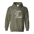 thumbnail image 1 of IWPF - Mens Sweatshirts and Hoodies - Sister of the Bride, 1 of 5