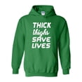 thumbnail image 1 of IWPF - Mens Sweatshirts and Hoodies - Thick Thighs Save Lives, 1 of 5
