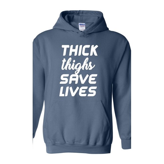 IWPF - Mens Sweatshirts and Hoodies - Thick Thighs Save Lives