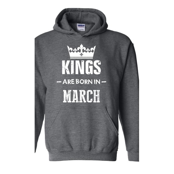 IWPF - Mens Sweatshirts and Hoodies, up to Size 5XL - Birthday Gift Kings Are Born In March