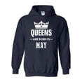thumbnail image 1 of IWPF - Mens Sweatshirts and Hoodies, up to Size 5XL - Birthday Gift Queens Are Born in May, 1 of 5