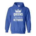 thumbnail image 1 of IWPF - Mens Sweatshirts and Hoodies, up to Size 5XL - Birthday Gift Queens Are Born in October, 1 of 5