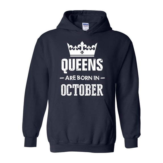 IWPF - Mens Sweatshirts and Hoodies - Birthday Gift Queens Are Born in October
