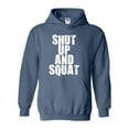 thumbnail image 1 of IWPF - Mens Sweatshirts and Hoodies, up to Size 5XL - Shut Up and Squat, 1 of 5