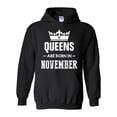 thumbnail image 1 of IWPF - Women Sweatshirts and Hoodies - Birthday Gift Queens Are Born in November, 1 of 5