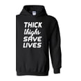thumbnail image 1 of IWPF - Women Sweatshirts and Hoodies - Thick Thighs Save Lives, 1 of 5