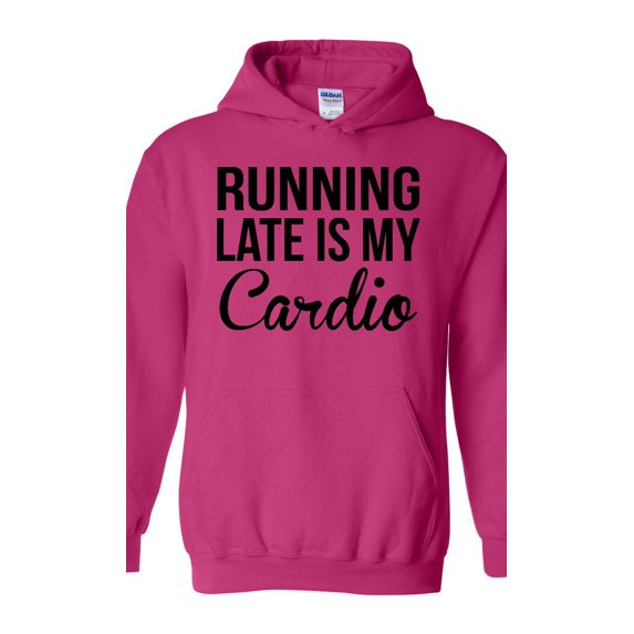 IWPF - Women Sweatshirts and Hoodies, up to Size 5XL - Running Late is My Cardio