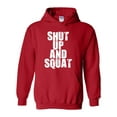 thumbnail image 1 of IWPF - Women Sweatshirts and Hoodies, up to Size 5XL - Shut Up and Squat, 1 of 5