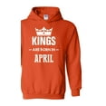 thumbnail image 1 of IWPF - Women's Plus Sweatshirts and Hoodies, up to Size 5XL - Birthday Gift Kings Are Born In April, 1 of 5